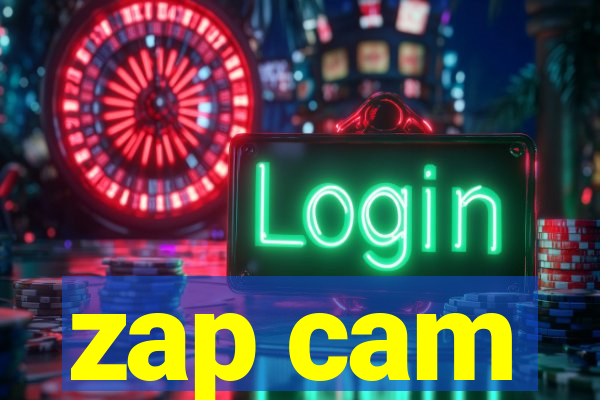 zap cam